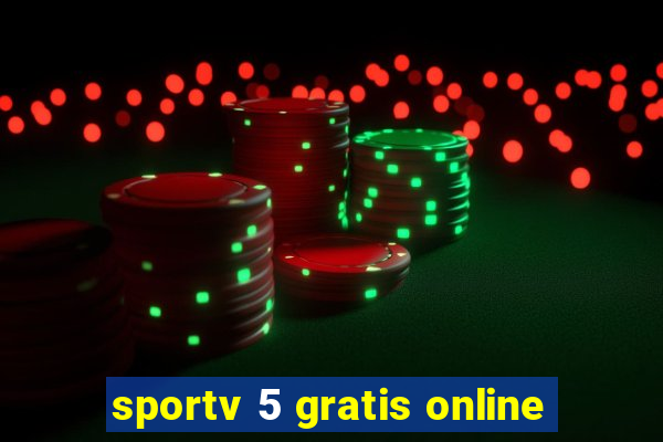 sportv 5 gratis online